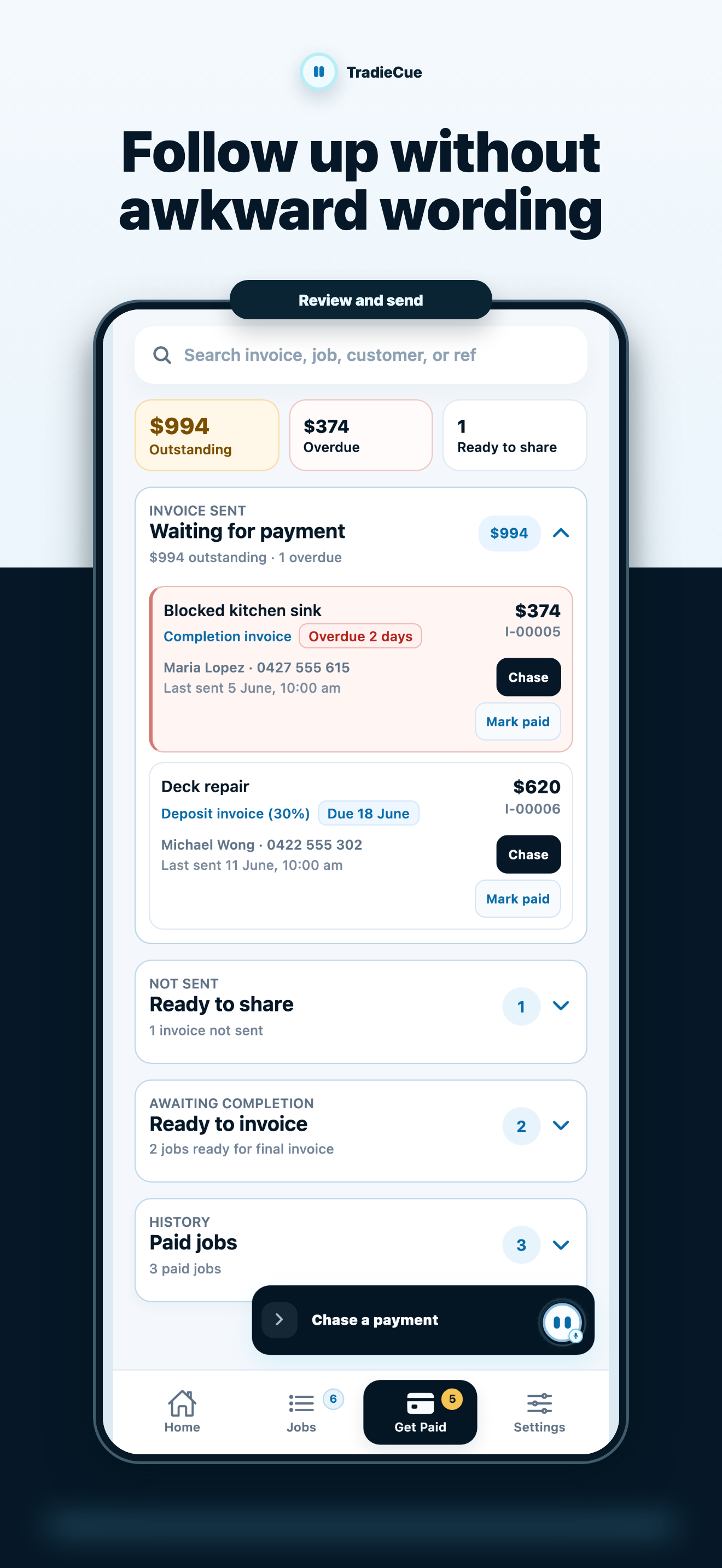 Current TradieCue Get Paid UI with payment follow-up shelves